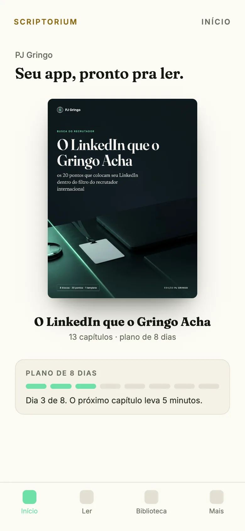 Capa do app: o ebook O LinkedIn que o Gringo Acha aberto na tela Início, com o plano de 8 dias