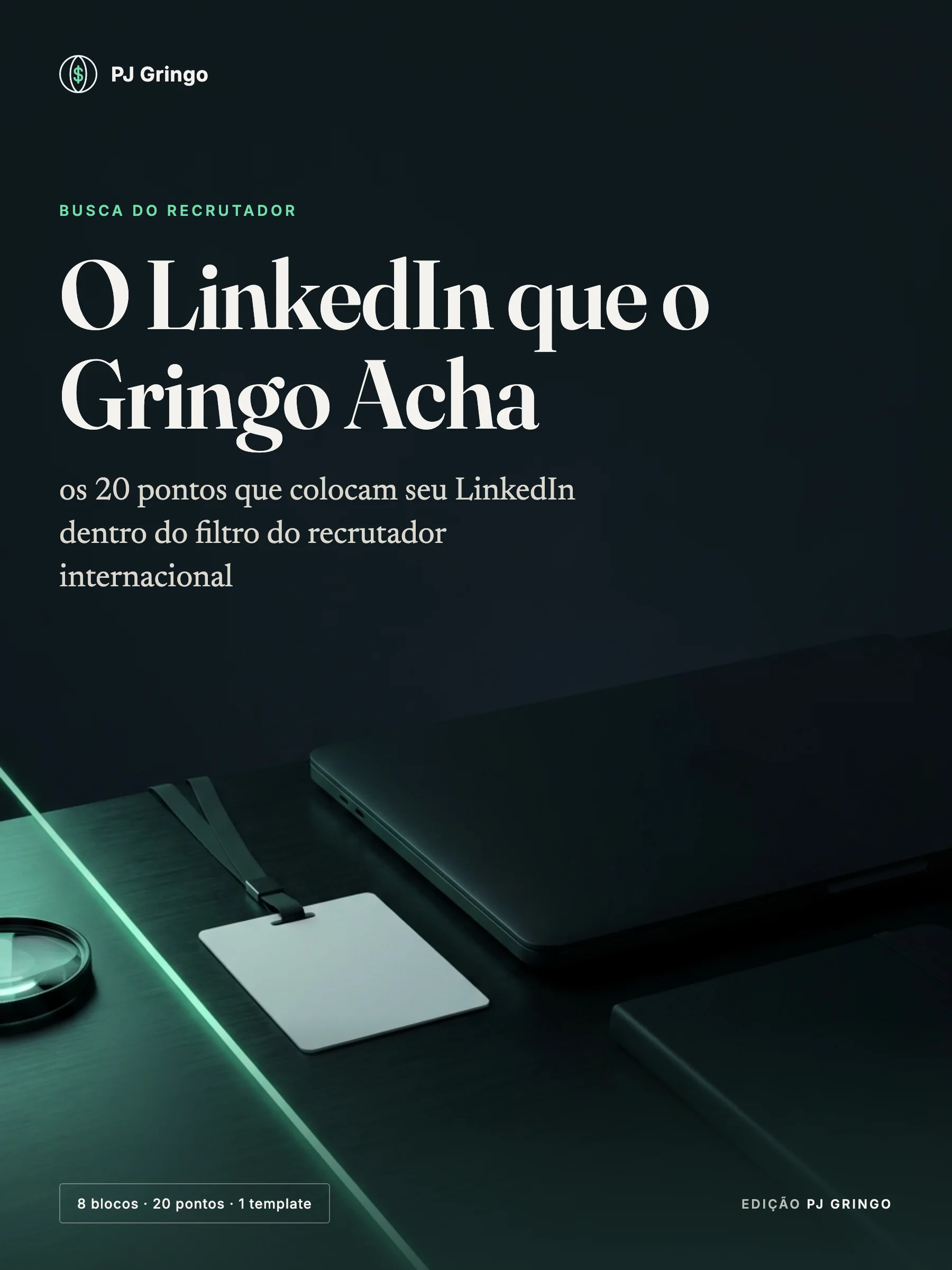 Capa do guia O LinkedIn que o Gringo Acha